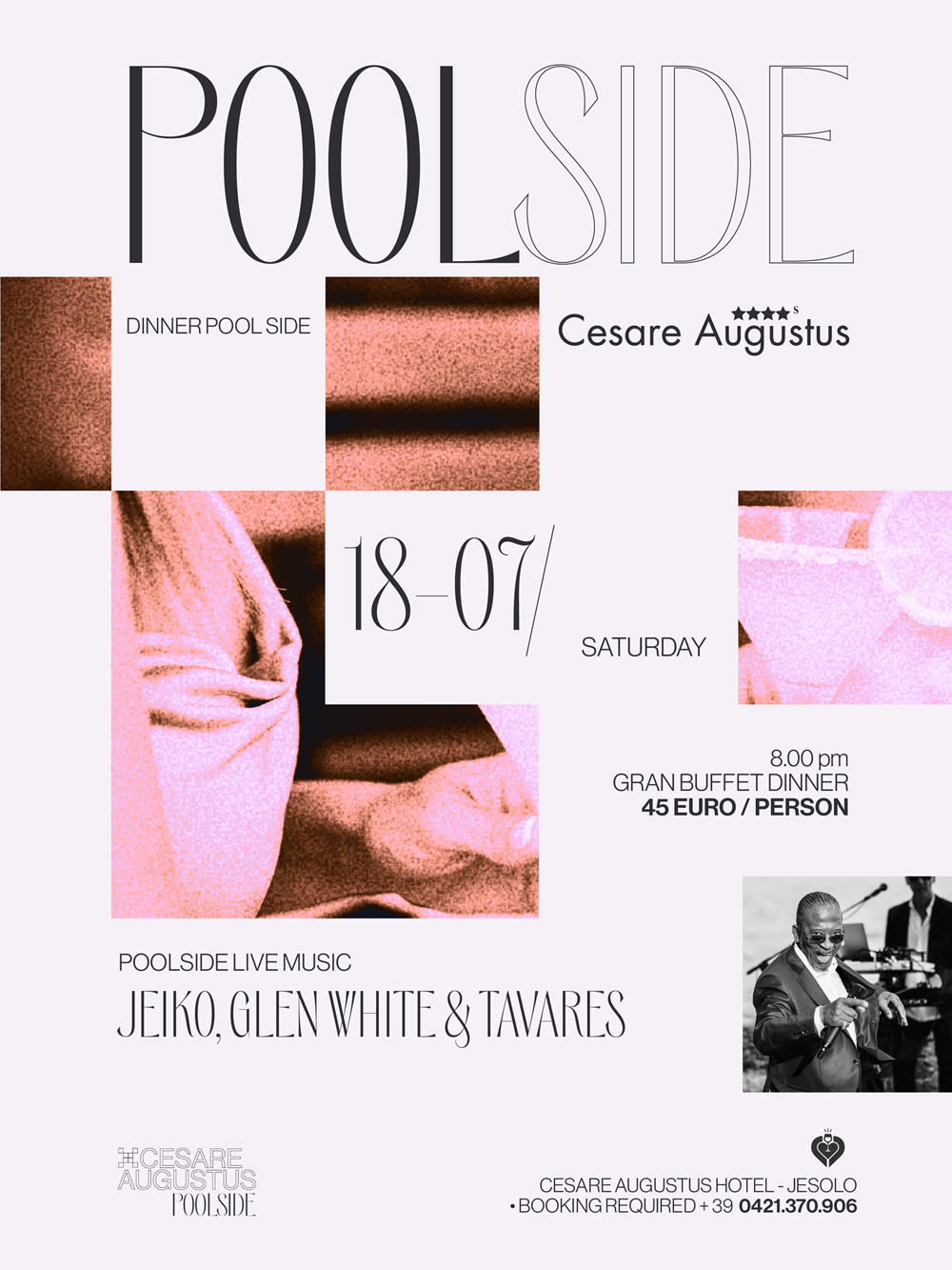 Veranstaltungen 𝗝𝗘𝗜𝗞𝗢 - 𝗚𝗟𝗘𝗡 𝗪𝗛𝗜𝗧𝗘 & 𝗔𝗡𝗗𝗥𝗘' 𝗧𝗔𝗩𝗔𝗥𝗘𝗦 • Samtag, 18 Juli • Hotel Cesare Augustus