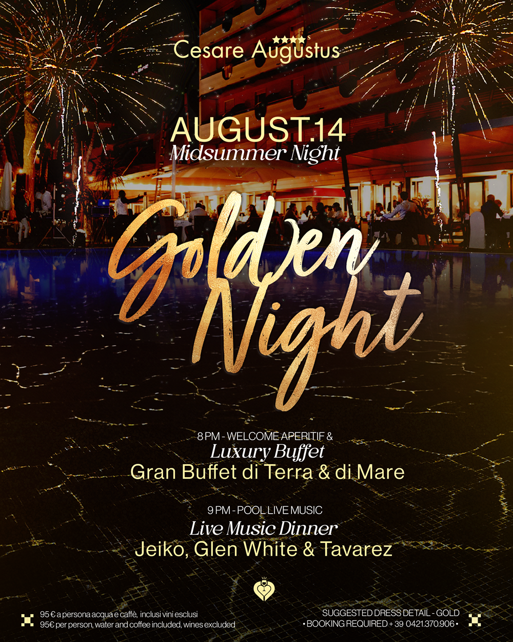 Eventi GOLDEN NIGHT, Ferragosto • Giovedì 14 Agosto • Hotel Cesare Augustus